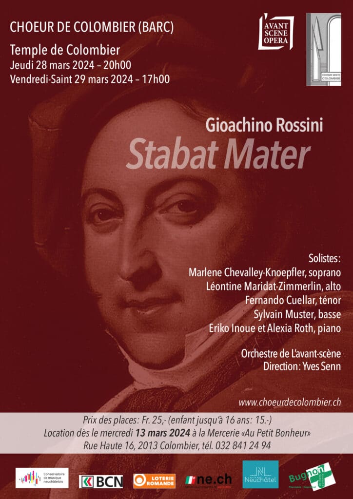 Stabat Mater de Rossini.  Jeudi 28 mars 2024 à 20h00. Vendredi-Saint 29 mars 2024 à 17h00. Temple de Colombier.